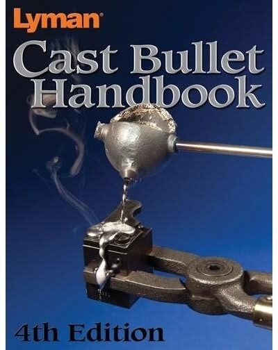 Lyman Cast Bullet Handbook - 4th Edition